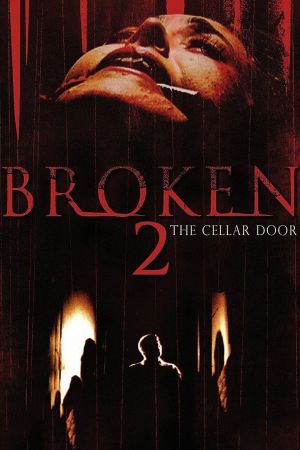 Image Broken 2 - The Cellar Door – Der Film