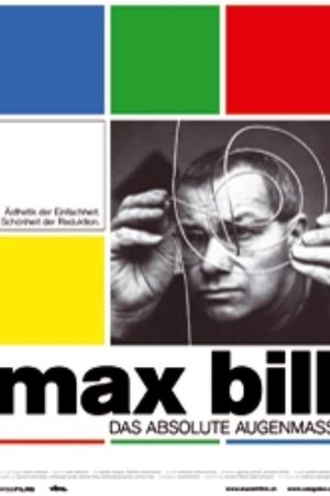 Image Max Bill: Das absolute Augenmass