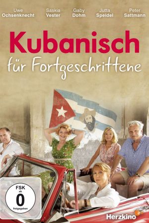 Image Kubanisch für Fortgeschrittene – Der Film