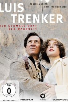 Image Luis Trenker - Der schmale Grat der Wahrheit – Der Film