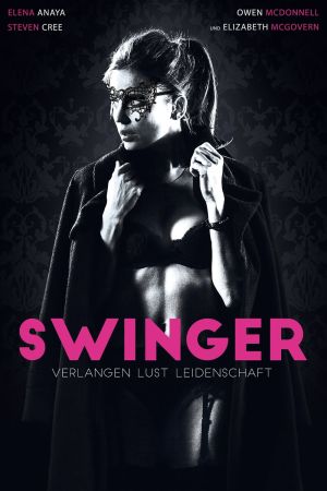 Image Swinger - Verlangen, Lust, Leidenschaft – Der Film