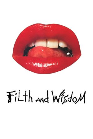 Image Filth and Wisdom – Der Film