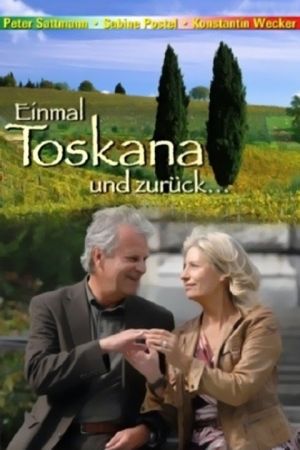 Image Einmal Toskana und zurück – Der Film