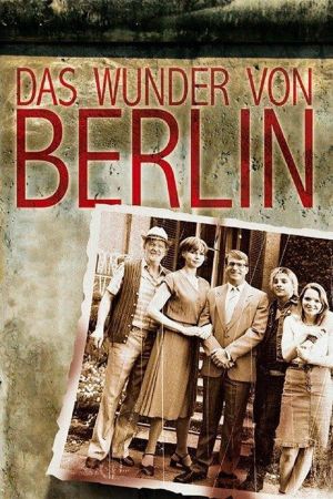 Image Das Wunder von Berlin – Der Film