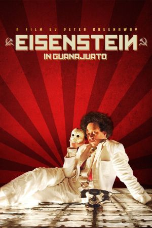 Image Eisenstein in Guanajuato – Der Film
