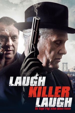 Image Laugh Killer Laugh - Die Kugel trägt schon deinen Namen