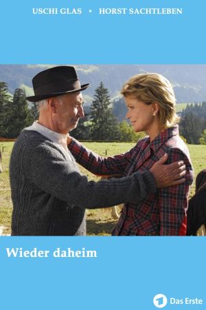 Image Wieder daheim – Der Film