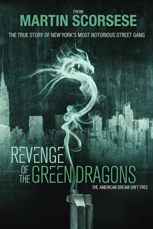Image Revenge of the Green Dragons – Der Film