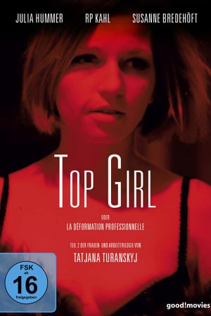 Image Top Girl oder la déformation professionnelle – Der Film
