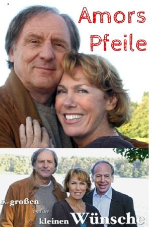 Image Die großen und die kleinen Wünsche - Amors Pfeile – Der Film