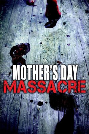 Image Mother's Day Massacre – Der Film