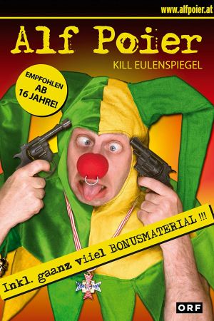 Image Alf Poier - Kill Eulenspiegel – Der Film