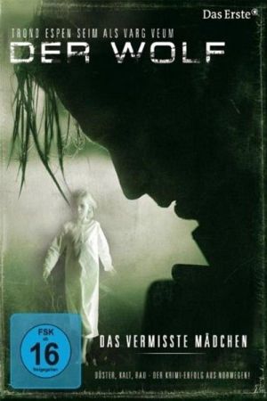 Image Der Wolf - Das vermisste Mädchen – Der Film
