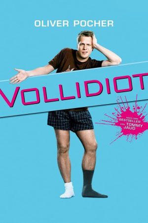 Image Vollidiot – Der Film