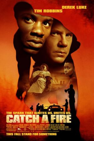Image Catch a Fire – Der Film