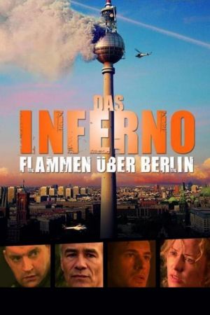 Image Das Inferno - Flammen über Berlin – Der Film