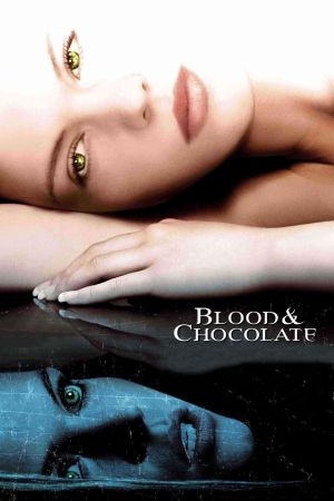 Image Blood & Chocolate - Die Nacht der Werwölfe – Der Film