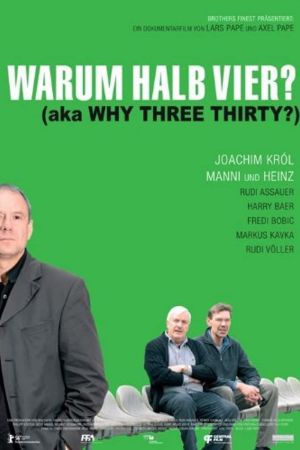 Image Warum halb vier? – Der Film