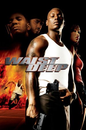 Image Waist Deep - Bis zum Hals – Der Film