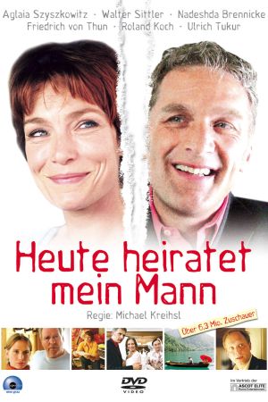 Image Heute heiratet mein Mann – Der Film