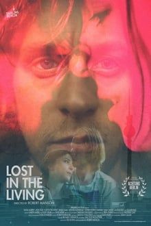 Image Lost in the Living – Der Film