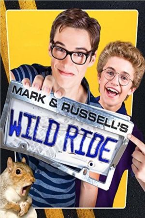 Image Mark & Russell's Wild Ride – Der Film
