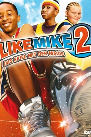 Image Like Mike 2 - Das Spiel mit der Magie – Der Film