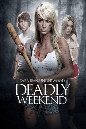 Image Deadly Weekend – Der Film