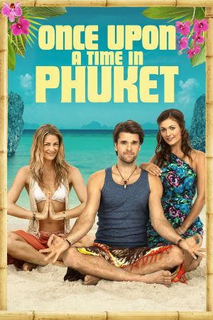 Image Once Upon a Time in Phuket – Der Film