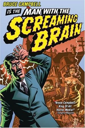 Image Man With the Screaming Brain – Der Film