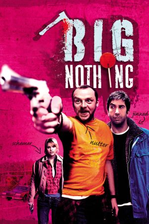 Image Big Nothing – Der Film