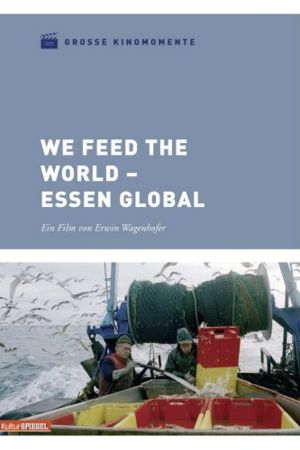 Image We Feed the World – Der Film