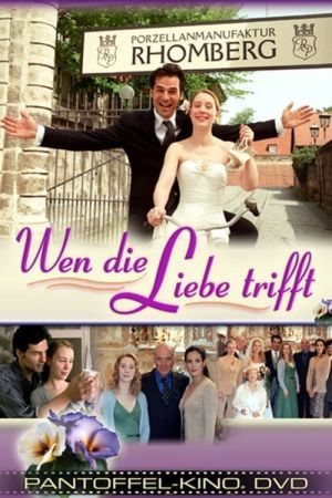 Image Wen die Liebe trifft – Der Film