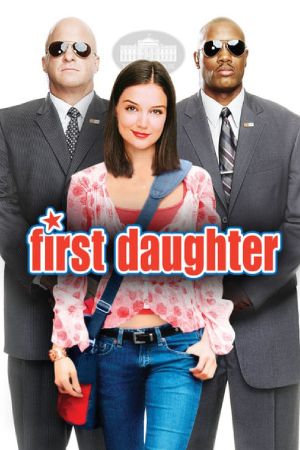 Image First Daughter - Date mit Hindernissen – Der Film