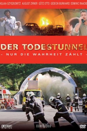 Image Der Todestunnel - Nur die Wahrheit zählt – Der Film