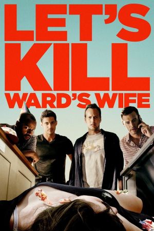 Image Let's Kill Ward's Wife – Der Film