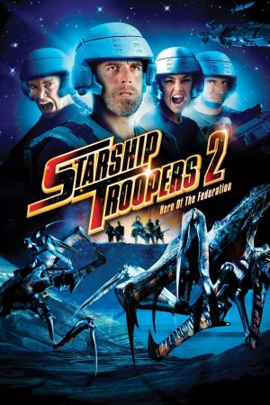 Image Starship Troopers 2: Held der Föderation – Der Film