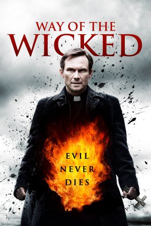 Image Way of the Wicked - Der Teufel stirbt nie! – Der Film