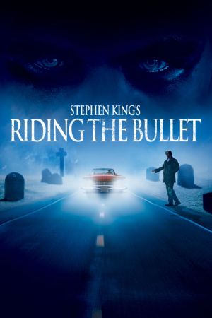 Image Riding the Bullet – Der Film