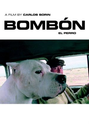 Image Bombón - Eine Geschichte aus Patagonien – Der Film