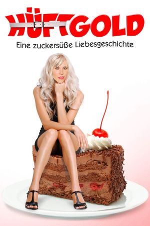 Image Hüftgold - Eine zuckersüße Liebesgeschichte – Der Film