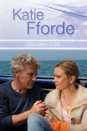 Image Katie Fforde - Das Meer in dir – Der Film