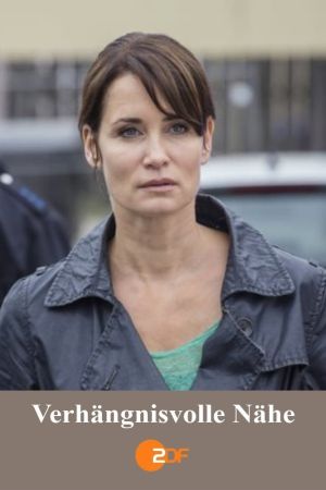 Image Verhängnisvolle Nähe – Der Film