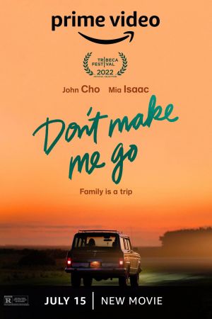 Image Don't Make Me Go – Der Film
