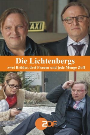 Image Die Lichtenbergs - zwei Brüder, drei Frauen und jede Menge Zoff – Der Film
