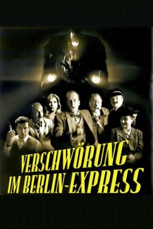 Image Verschwörung im Berlin-Express – Der Film