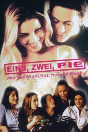Image Eins, zwei, Pie - Wer die Wahl hat, hat die Qual – Der Film