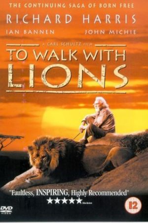 Image To walk with Lions - Jagd in Afrika – Der Film