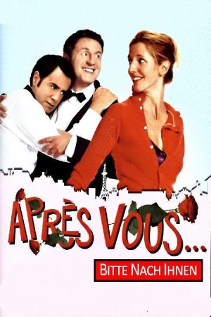 Image Après Vous ... Bitte nach Ihnen – Der Film