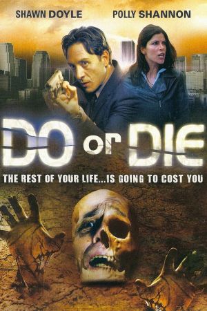 Image Do or Die - Leben im Zeitraffer – Der Film